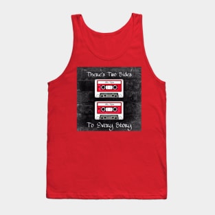 Two Sides To Every Story (Red Tapes) Tank Top